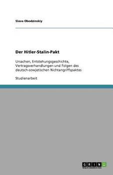 Paperback Der Hitler-Stalin-Pakt: Ursachen, Entstehungsgeschichte, Vertragsverhandlungen und Folgen des deutsch-sowjetischen Nichtangriffspaktes [German] Book