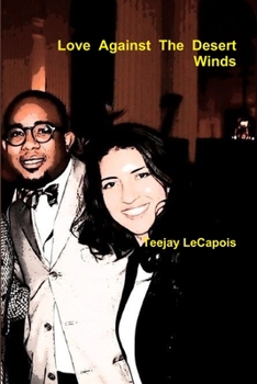 Paperback Love Against The Desert Winds Book