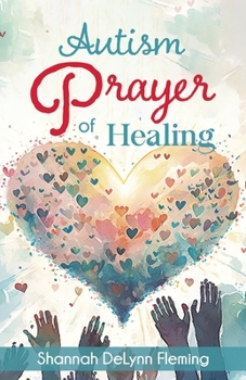 Paperback Autism Prayer of Healing Book