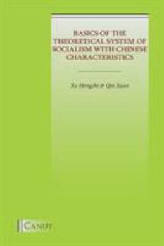 Paperback Basics of the Theoretical System of Socialism with Chinese Characteristics Book