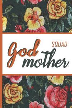 Flower Bloom: Godmother Squad Mom Watercolor Rose Flower Bloom Vintage Foral Composition Notebook College Students Wide Ruled Line Paper 6x9 Inspirational Gifts for Woman Nature Lovers Gentle Spirits