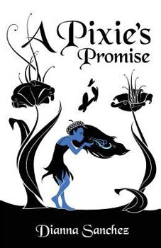 A Pixie's Promise - Book #2 of the Enchanted Kitchen