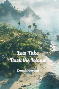 Paperback Lets Take Back the Island Book