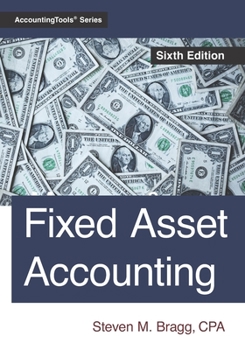Paperback Fixed Asset Accounting: Sixth Edition Book