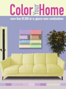 Hardcover Color Your Home: More Than 65,000 At-A-Glance Room Combinations Book