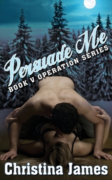 Paperback Operation: Persuade Me Book