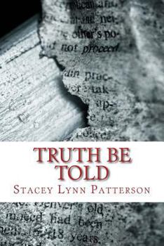 Paperback Truth Be Told: Compilation of Poetry Book