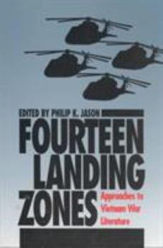 Paperback Fourteen Landing Zones: Approaches to Vietnam War Literature Book