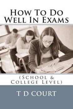 Paperback How To Do Well In Exams Book