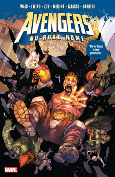 Avengers: No Road Home - Book #3.5 of the Avengers (2018) (Collected Editions)