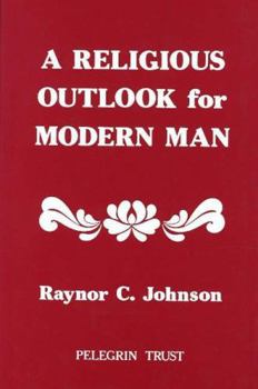 Paperback A Religious Outlook for Modern Man Book