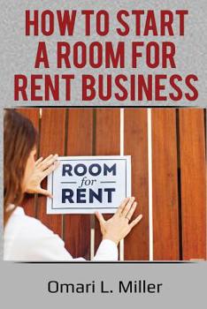 Paperback How to Start a Room for Rent Business Book