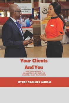Paperback Your Clients and You Book