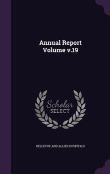Hardcover Annual Report Volume V.19 Book