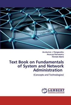 Paperback Text Book on Fundamentals of System and Network Administration Book