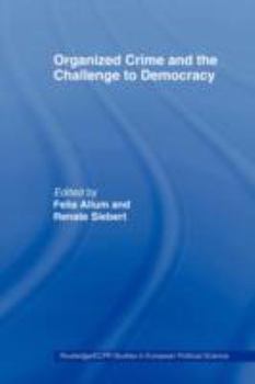 Paperback Organised Crime and the Challenge to Democracy Book