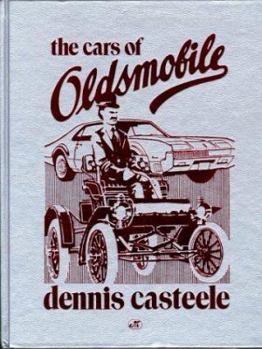 Hardcover The Cars of Oldsmobile (Crestline Series) Book