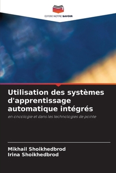 Utilisation des systèmes d'apprentissage automatique intégrés