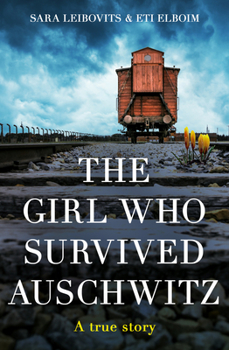 Paperback The Girl Who Survived Auschwitz Book