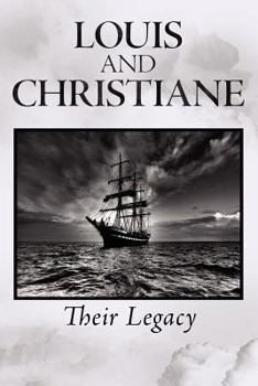 Paperback Louis and Christiane: Their Legacy Book