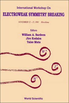 Hardcover Electroweak Symmetry Breaking - Proceedings of the International Workshop Book