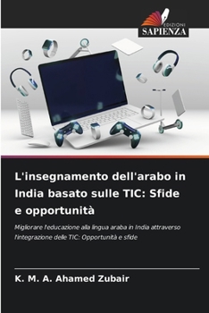 Paperback L'insegnamento dell'arabo in India basato sulle TIC: Sfide e opportunità [Italian] Book