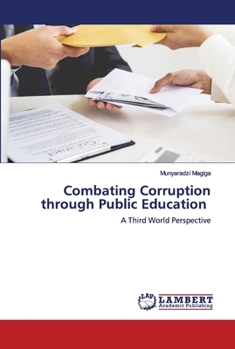 Paperback Combating Corruption through Public Education Book