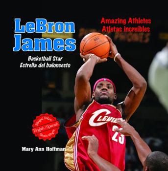 Lebron James: Basketball Star (Sports Superstars)