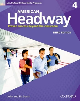 Paperback American Headway Third Edition: Level 4 Student Book: With Oxford Online Skills Practice Pack Book