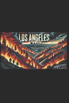 Paperback Los Angeles 2025 Fires: LA Fires Book