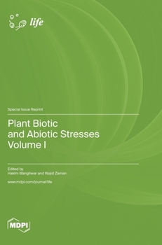 Hardcover Plant Biotic and Abiotic Stresses: Volume I Book