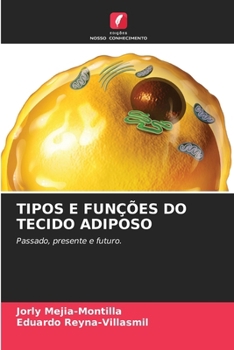 Tipos E Funções Do Tecido Adiposo (Portuguese Edition)