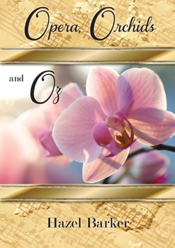 Paperback Opera, Orchids and Oz Book