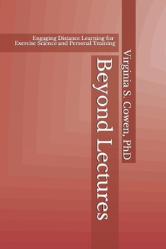 Paperback Beyond Lectures: Engaging Distance Learning for Exercise Science and Personal Training Book