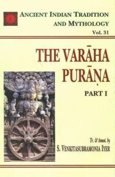 Hardcover The Varaha Purana Part 1: Ancient Indian Tradition And Mythology Volume 31 Book