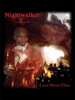 Paperback Nightwalker: Love Never Dies Book