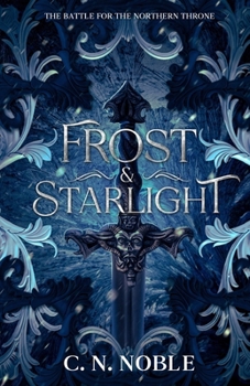 Paperback Frost & Starlight: Battle for the Northern Throne Book