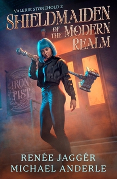 Shieldmaiden of the Modern Realm (Valerie Stonehold)