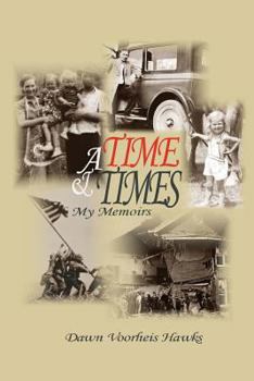 Paperback A Time and Times: My Memoirs Book