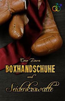 Paperback Boxhandschuhe und Seidenkrawatte [German] Book