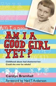Paperback Am I a Good Girl Yet? Book