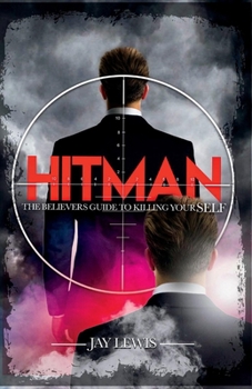 Paperback Hitman: The Believer's Guide to Killing Yourself Book