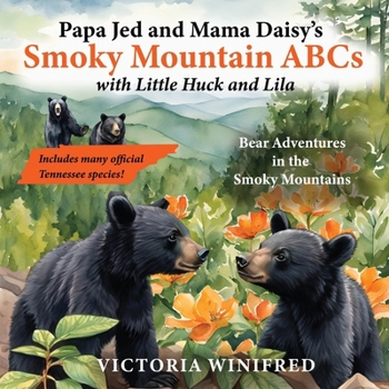 Paperback Smoky Mountain ABCs: Bear Adventures in the Smoky Mountains Book
