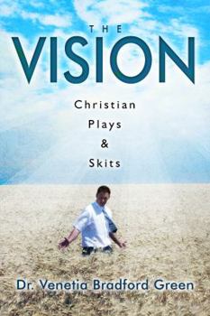 Paperback The Vision: Christian Plays & Skits Book