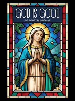 Hardcover God is Good Book
