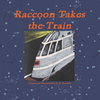 Paperback Raccoon Takes the Train Book