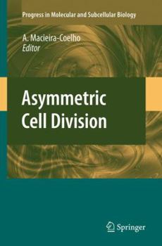 Hardcover Asymmetric Cell Division Book