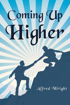 Paperback Coming Up Higher Book