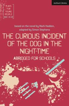 Paperback The Curious Incident of the Dog in the Night-Time: Abridged for Schools Book