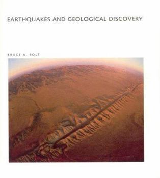 Earthquakes and Geological Discovery (Scientific American Library) - Book #46 of the Scientific American Library Series